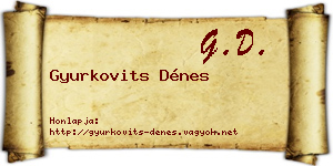 Gyurkovits Dénes névjegykártya